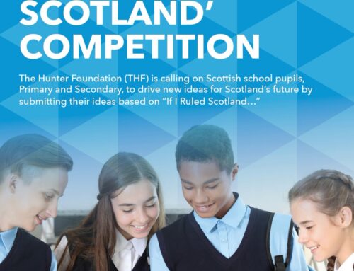 ‘If I Ruled Scotland’ Schools Competition from The Hunter Foundation